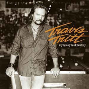 Tritt ,Travis - My Honky Tonk Hystory